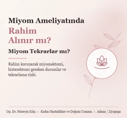 Miyom Ameliyatında Rahim Alınır mı? Miyom Tekrarlar mı? | Op. Dr. Hüseyin Kılıç