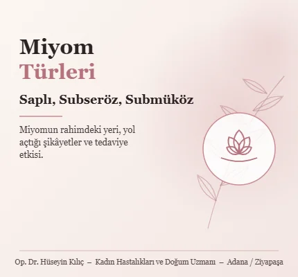 Miyom Türleri: Saplı, Subseröz, İntramural ve Submüköz Miyom | Op. Dr. Hüseyin Kılıç